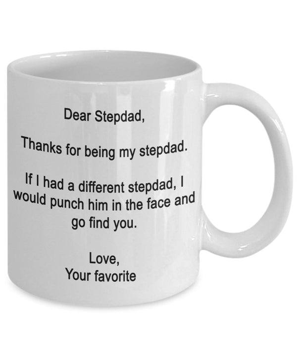 Spreadpassion Funny Father's Day Gift For Stepdad From Favorite Child- Thanks For Being My Stepdad White Variant Sold Out Or Unavailable