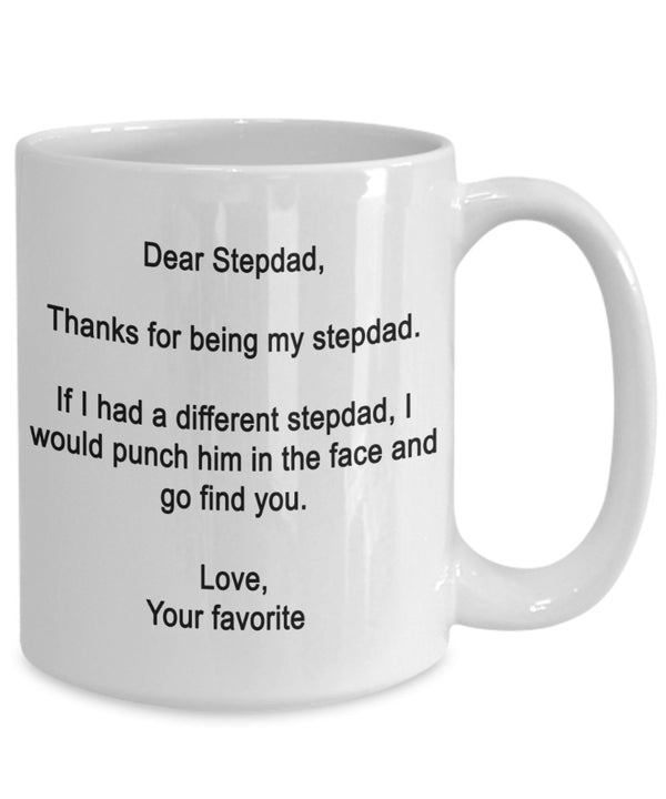 Spreadpassion Funny Father's Day Gift For Stepdad From Favorite Child- Thanks For Being My Stepdad White Variant Sold Out Or Unavailable