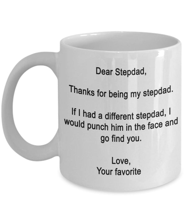 spreadpassion Funny father's day Gift for stepdad from favorite child- Thanks for being my Stepdad White Variant sold out or unavailable