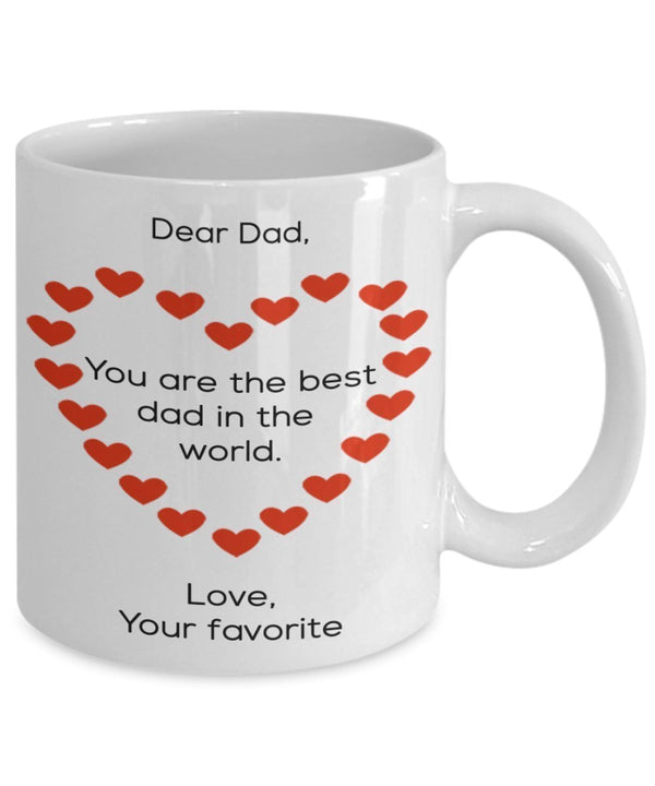Spreadpassion Funny Father's Day Gifts Idea - Dear Dad You Are The Best Dad In The World Coffee Mug - 15 Oz Ceramic Gift From Your Favorite Child White Variant Sold Out Or Unavailable