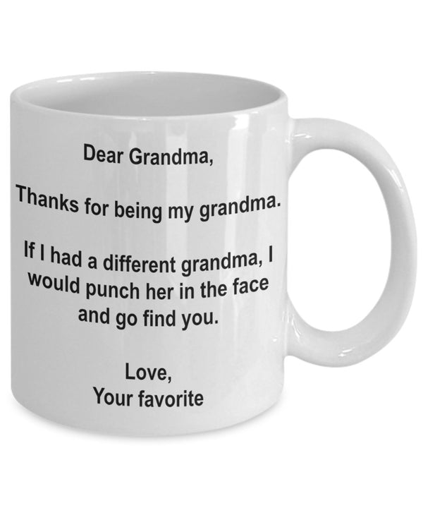Spreadpassion Funny Grandma Gifts - I'd Punch Another Grandma In The Face Coffee Mug - 15 Oz Ceramic Mug White Variant Sold Out Or Unavailable