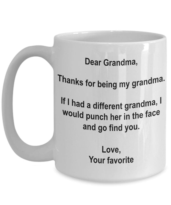 Spreadpassion Funny Grandma Gifts - I'd Punch Another Grandma In The Face Coffee Mug - 15 Oz Ceramic Mug White Variant Sold Out Or Unavailable