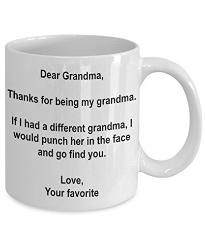 Spreadpassion Funny Grandma Gifts - I'd Punch Another Grandma In The Face Coffee Mug - Gag Gift Cup From Your Favorite Child