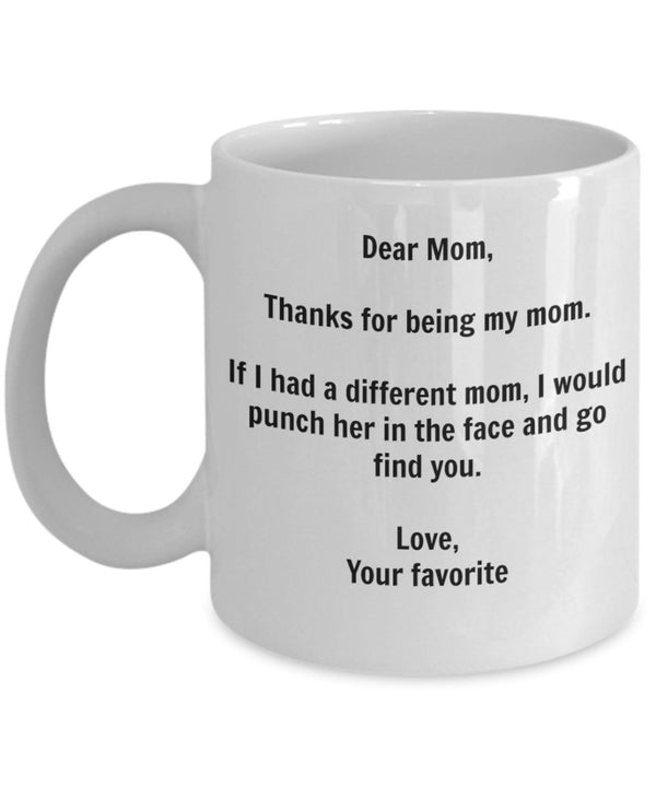 spreadpassion Funny Mother's Day Gifts - I'd Punch Another Mom In The Face Coffee Mug