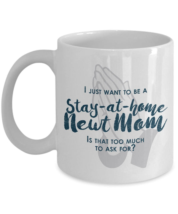 spreadpassion Funny Newt Mom Gifts - I Just Want To Be A Stay At Home Newt Mom - Unique Gifts Idea