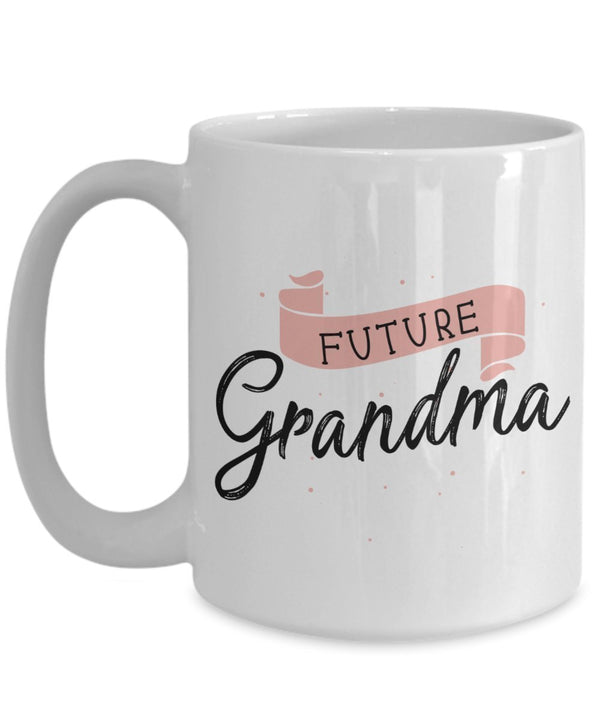 Spreadpassion Future Grandma Mug - Funny Tea Hot Cocoa Coffee Cup - Novelty Birthday Christmas Anniversary Gag Gifts Idea White Variant Sold Out Or Unavailable