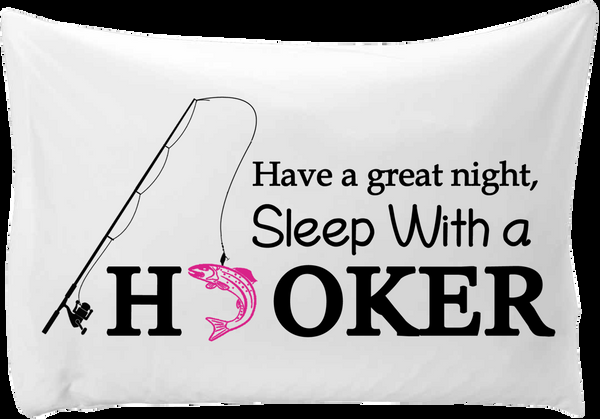 spreadpassion Have a great night sleep with a hooker - hand printed pillow case