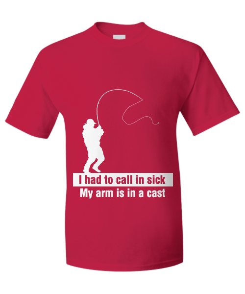 Spreadpassion I Had To Call In Sick - My Arm Is In A Cast Black Variant Sold Out Or Unavailable