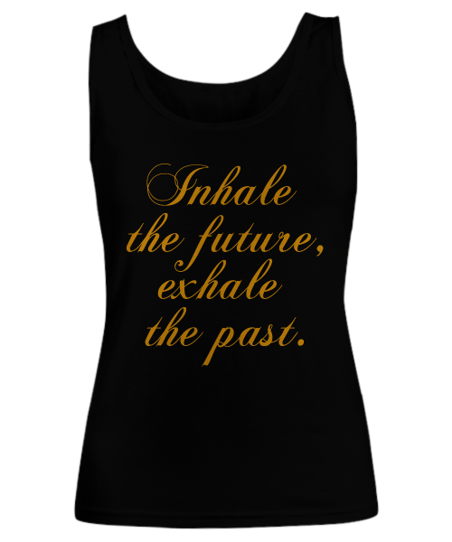spreadpassion Inhale the future exhale the past Black Variant sold out or unavailable