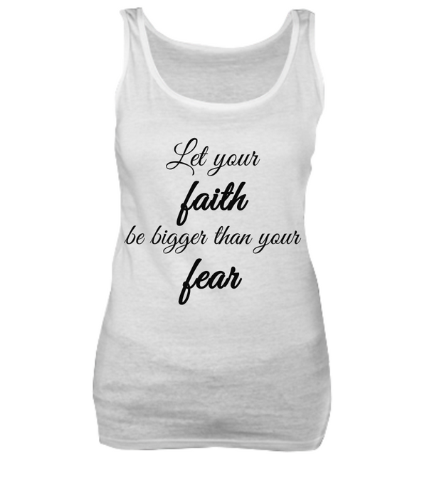 spreadpassion Let your faith be bigger than your fear White Variant sold out or unavailable