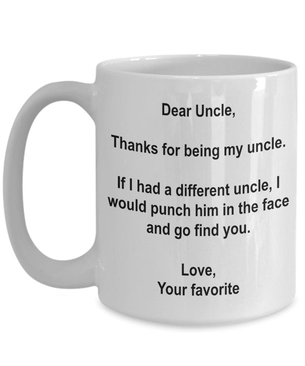 Spreadpassion Lustige Onkel Gifts Kaffeetasse Mit Aufschrift"I'd Punch Another Uncle In The Face" Gag Geschenk Tasse Von Ihrem Lieblingskind Weiß Variant Sold Out Or Unavailable