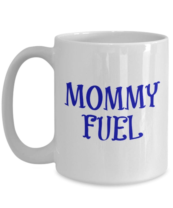 Spreadpassion Mommy Fuel Mug - Coffee Cup - Funny Gift Present For Mom - Tea Hot Chocolate Wine White Variant Sold Out Or Unavailable