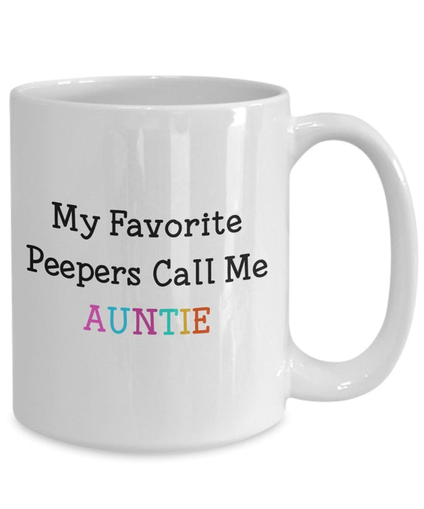 Spreadpassion My Favorite Peeps Call Me Auntie Mug - Funny Tea Hot Cocoa Coffee Cup - Novelty Birthday Christmas Anniversary Gag Gifts Idea White Variant Sold Out Or Unavailable