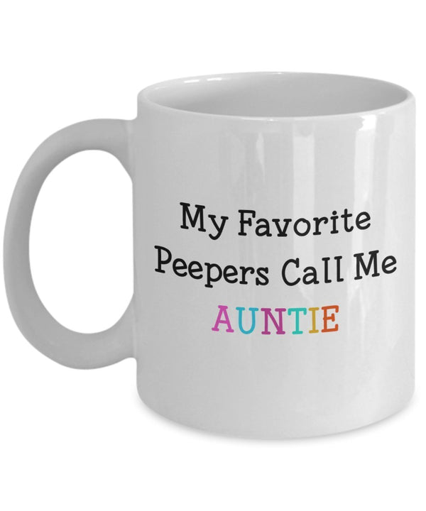 spreadpassion My Favorite Peeps Call Me Auntie Mug - Funny Tea Hot Cocoa Coffee Cup - Novelty Birthday Christmas Anniversary Gag Gifts Idea White Variant sold out or unavailable