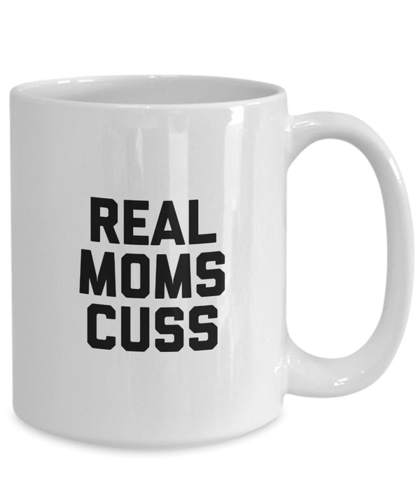 Spreadpassion Real Moms Cuss Mug - Coffee Cup - Funny Mom Gifts - Christmas Birthday Gag Gifts White Variant Sold Out Or Unavailable