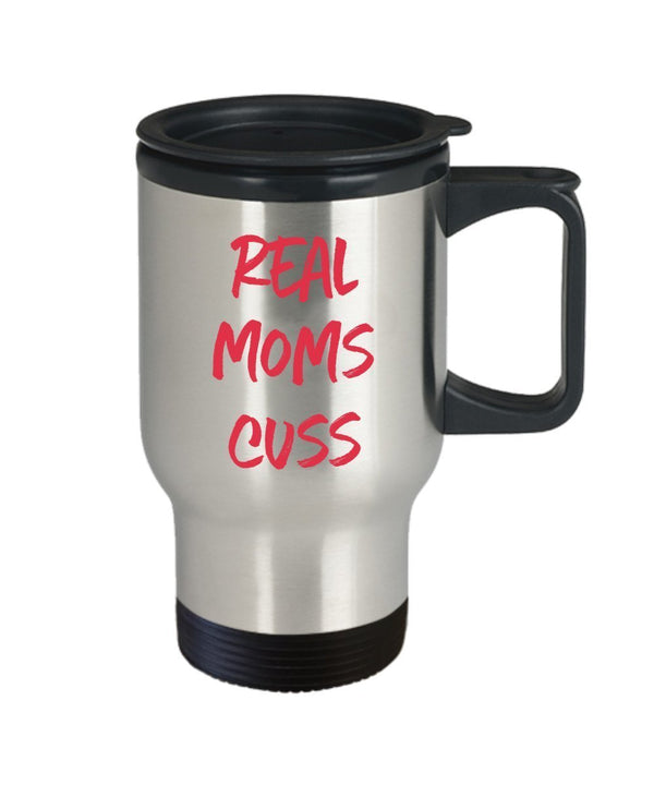 Spreadpassion Real Moms Cuss Travel Mug- Funny Tea Hot Cocoa Coffee Insulated Tumbler Cup - Novelty Birthday Christmas Anniversary Gag Gifts Idea