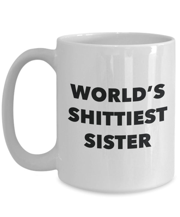 Spreadpassion Sister Mug - Coffee Cup - World's Shittiest Sister - Sister Gifts - Funny Novelty Birthday Present Idea White Variant Sold Out Or Unavailable