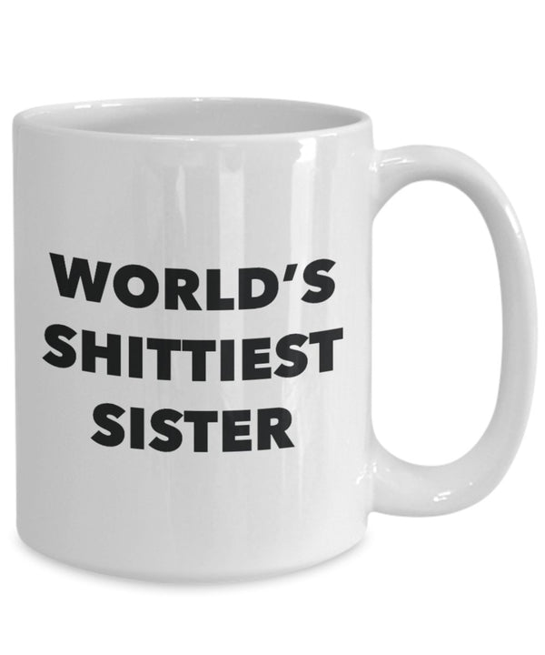 Spreadpassion Sister Mug - Coffee Cup - World's Shittiest Sister - Sister Gifts - Funny Novelty Birthday Present Idea White Variant Sold Out Or Unavailable
