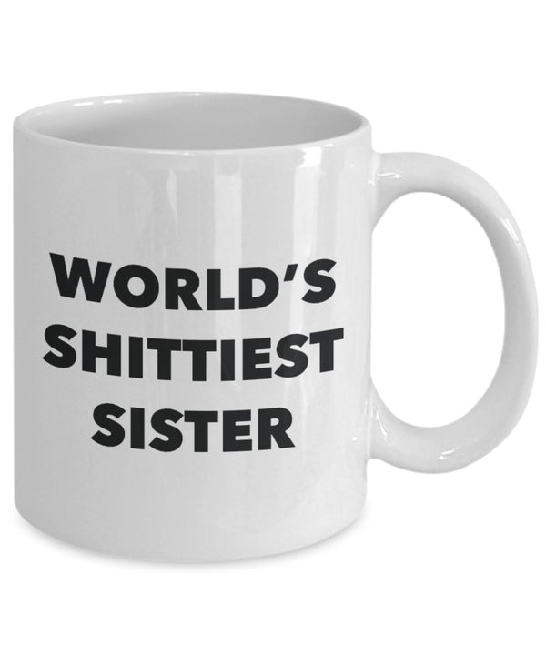 Spreadpassion Sister Mug - Coffee Cup - World's Shittiest Sister - Sister Gifts - Funny Novelty Birthday Present Idea White Variant Sold Out Or Unavailable