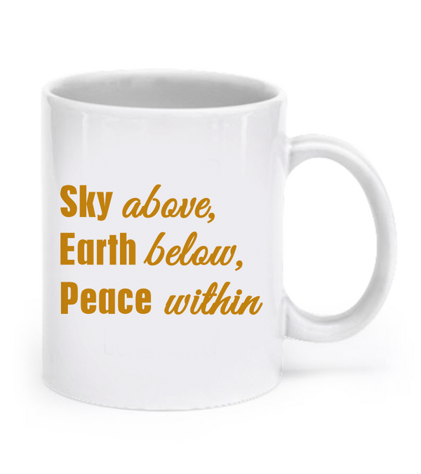spreadpassion Sky above earth below peace within