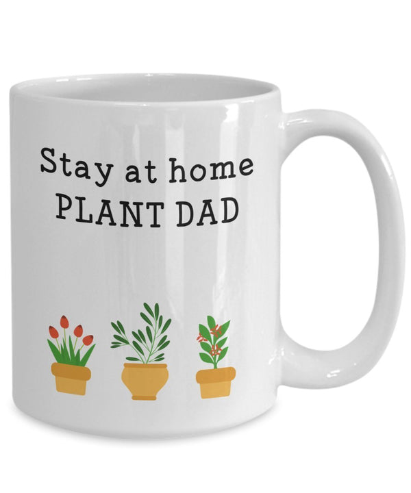 Spreadpassion Stay At Home Plant Dad Mug - Funny Tea Hot Cocoa Coffee Cup - Novelty Birthday Christmas Anniversary Gag Gifts Idea White Variant Sold Out Or Unavailable