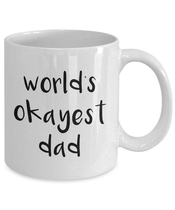 Spreadpassion World’s Most Okayest Dad Mug - Funny Tea Hot Cocoa Coffee Cup - Novelty Birthday Christmas Anniversary Gag Gifts Idea White Variant Sold Out Or Unavailable