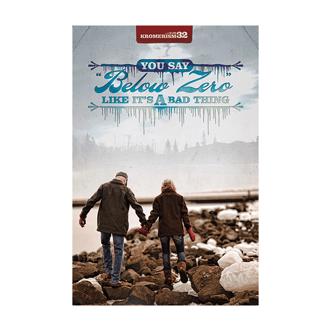 stormy kromer Kromer Poster Below Zero