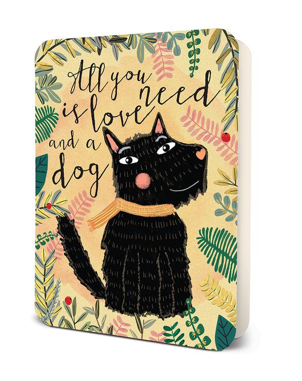 studio oh All You Need Is a Dog Deluxe Greeting Card