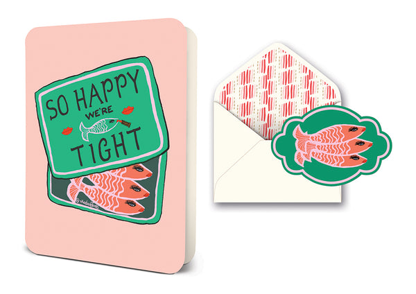 studio oh So Happy We're Tight Deluxe Greeting Card
