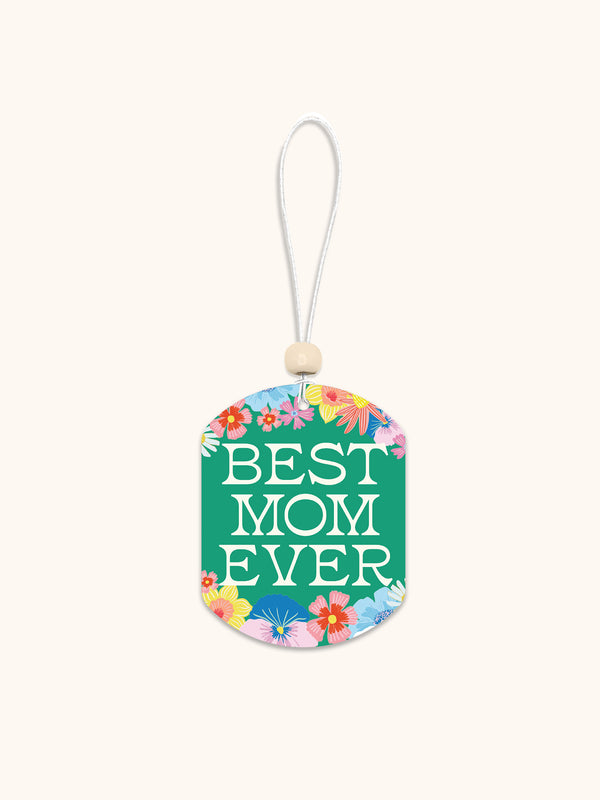 studio oh Best Mom Ever Flowers Car Air Freshener