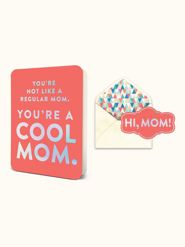 studio oh You're a Cool Mom Deluxe Greeting Card