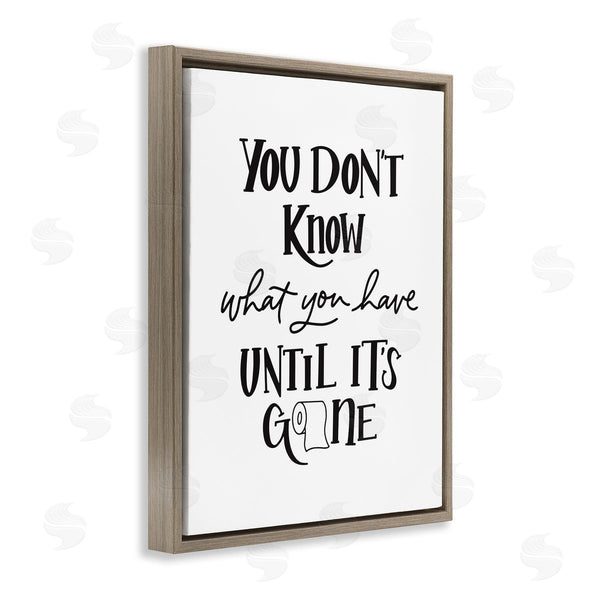 Stupell Industries Amanda Houston | Until It's Gone Toilet Paper