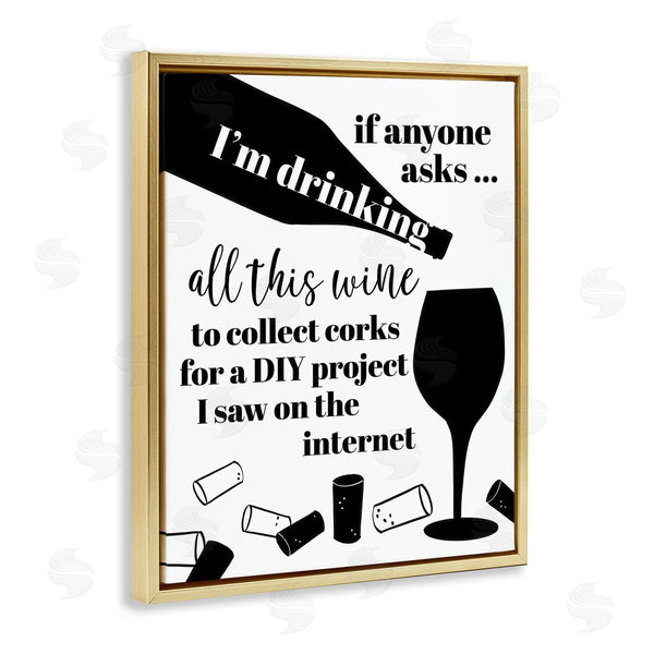 Stupell Industries Anna Quach | Funny Wine DIY Phrase