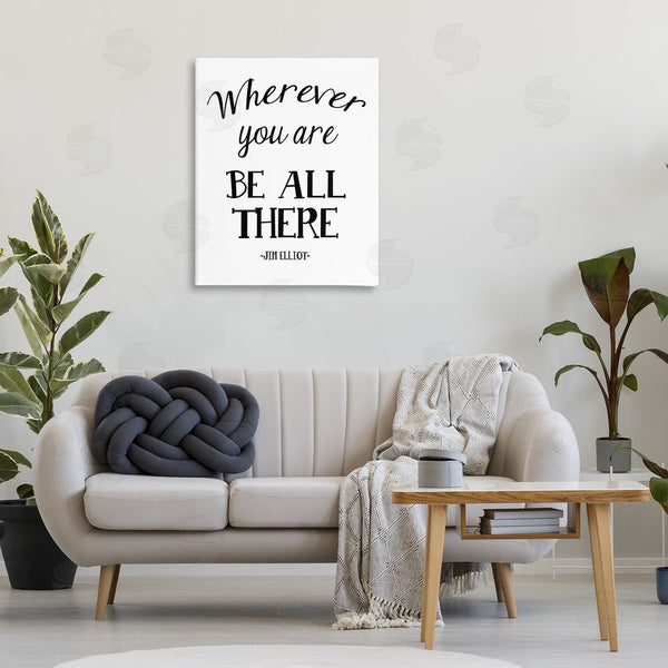 Stupell Industries Ashley Calhoun | Be All There Sentiment Wall Art