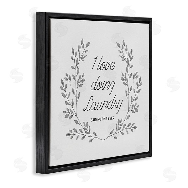 Stupell Industries CAD Designs | Love Doing Laundry Said No One Funny Wall Art