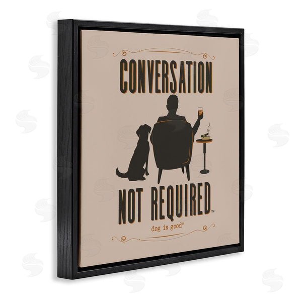 Stupell Industries Dog Is Good | No Conversation Dog Humor Wall Art