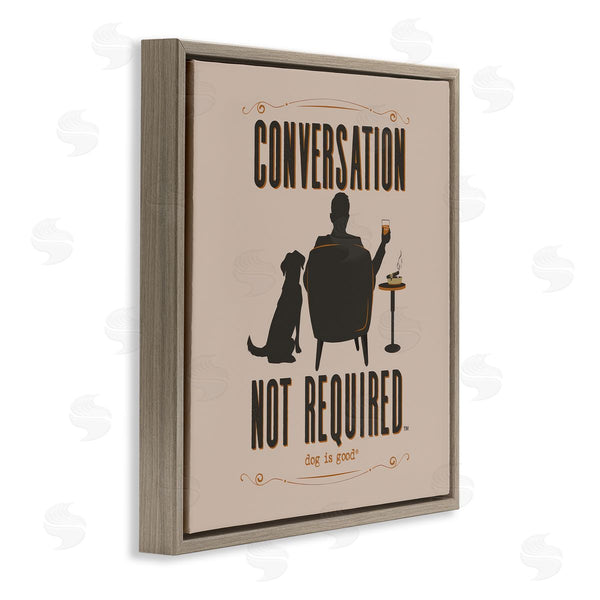Stupell Industries Dog Is Good | No Conversation Dog Humor Wall Art