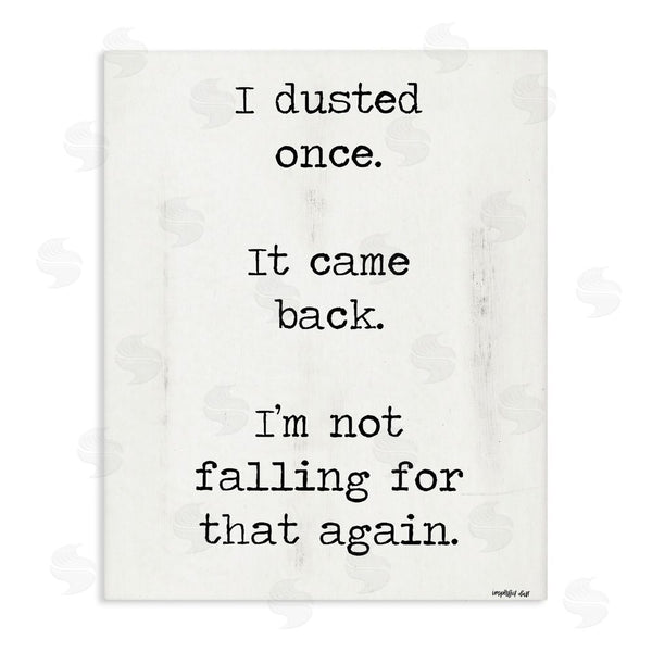 stupell industries Imperfect Dust | Dusted Once It Came Back Wall Art stupell industries Imperfect Dust | Dusted Once It Came Back Wall Art
