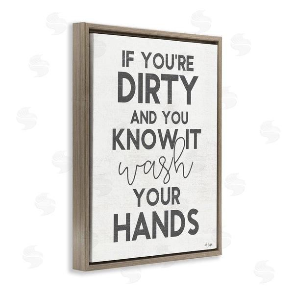 Stupell Industries Jaxn Blvd. | Dirty & You Know It Reminder Wall Art