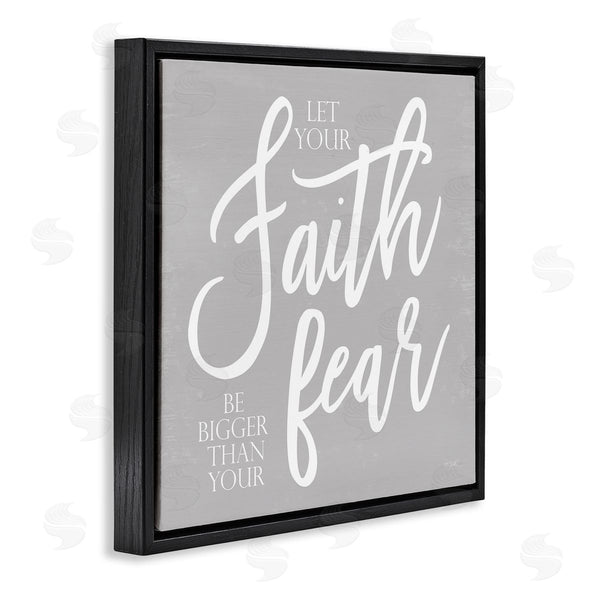 Stupell Industries Kate Sherrill | Faith Bigger Than Your Fear Religious Script Calligraphy Wall Art