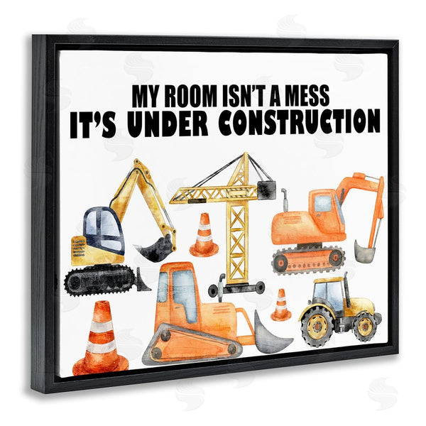 Stupell Industries Kim Allen | Not A Mess Under Construction Wall Art