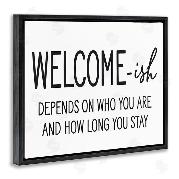 Stupell Industries Lettered And Lined | Welcome-Ish Funny Entryway Sign Casual Humor Wall Art