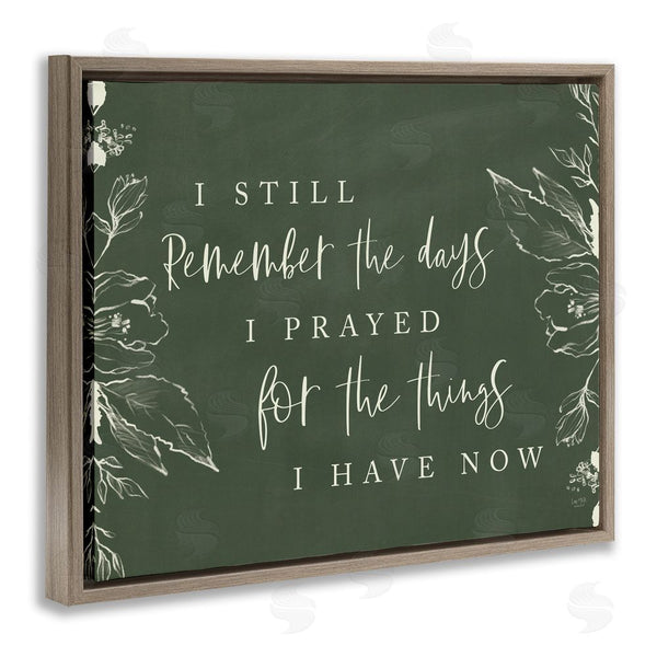 Stupell Industries Lux + Me Designs | Prayed For What I Have Now Wall Art