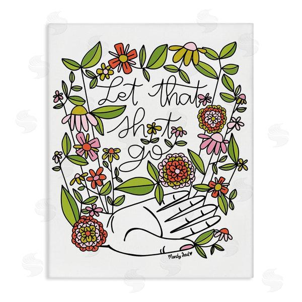 stupell industries Mandy Ford Art + Illustration | Let It Go Floral Phrase