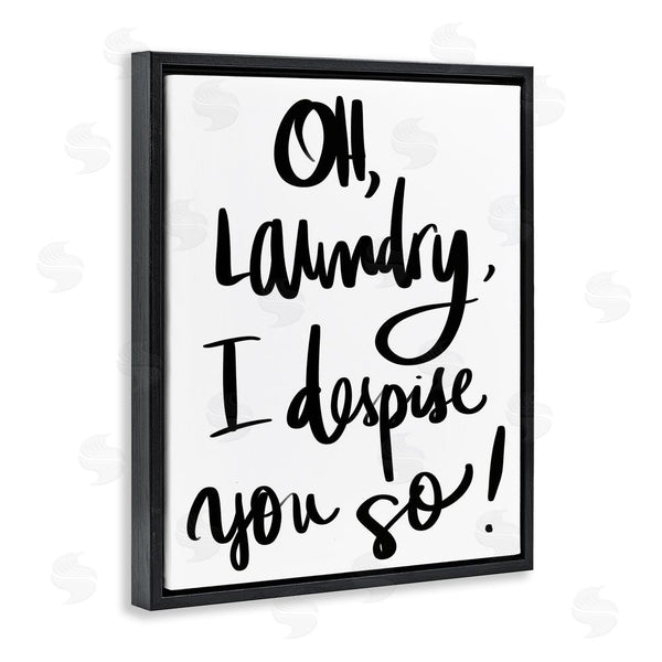 Stupell Industries SD Graphics Studio | Laundry I Despise You Wall Art