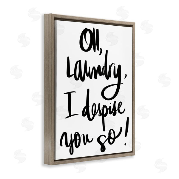 Stupell Industries SD Graphics Studio | Laundry I Despise You Wall Art