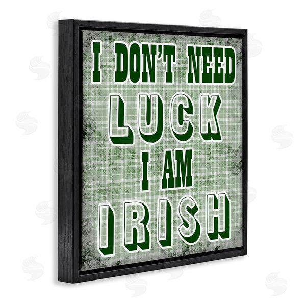 Stupell Industries Sheldon Lewis | Don't Need Luck I'm Irish Funny Plaid Wall Art