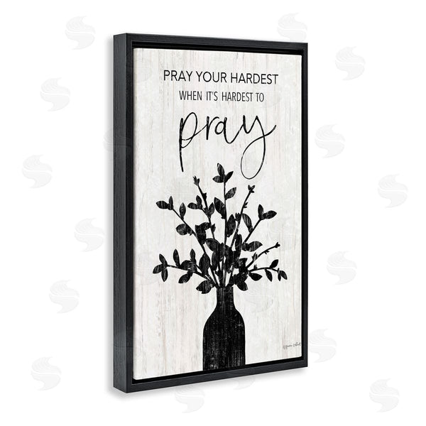 Stupell Industries Annie LaPoint | Pray Your Hardest