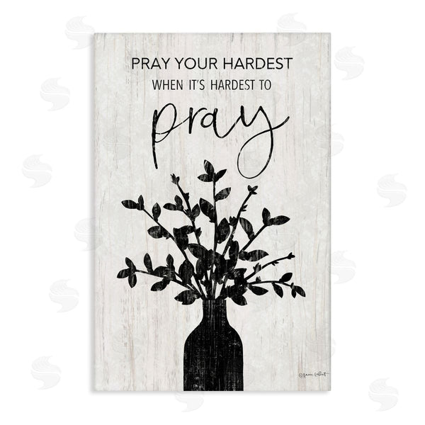stupell industries Annie LaPoint | Pray Your Hardest