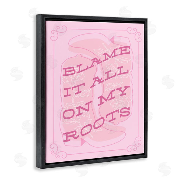 Stupell Industries Stupell Studio | Blame On My Roots Phrase Wall Art
